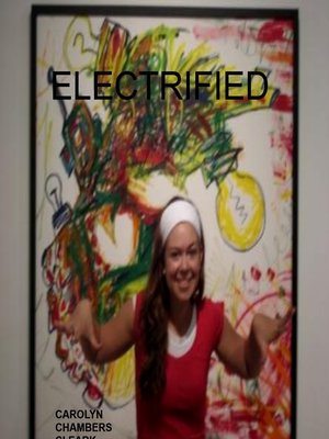 cover image of Electrified